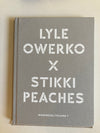 Livre de processus Stikki Peaches X Lyle Owerko (Vol. 1)